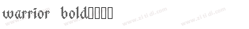 warrior bold字体转换